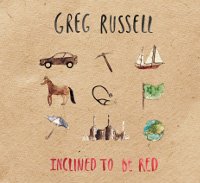 Greg Russell - Inclined To Be Red